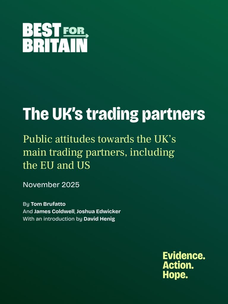 The UK’s trading partners: Public attitudes towards the UK’s main trading partners, including the EU and US